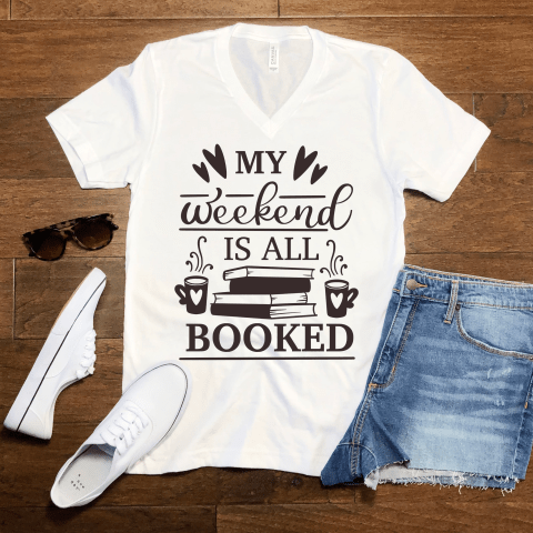 My Weekend is All Booked Shirt