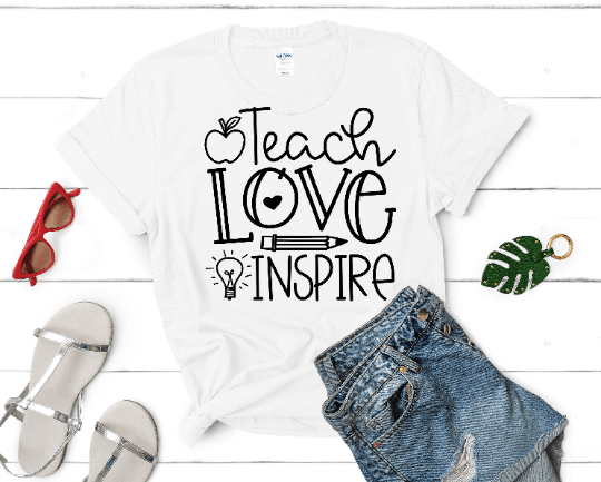 Teach, Love & Inspire Shirt